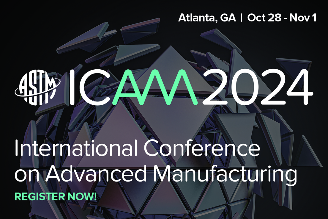 ASTM International Conference on Advanced Manufacturing 2024