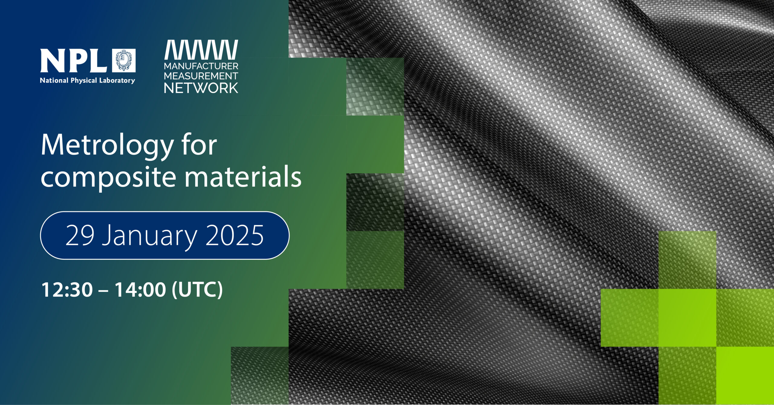 Metrology for Composite Materials – Organised by the Manufacturer Measurement Network (MMN)